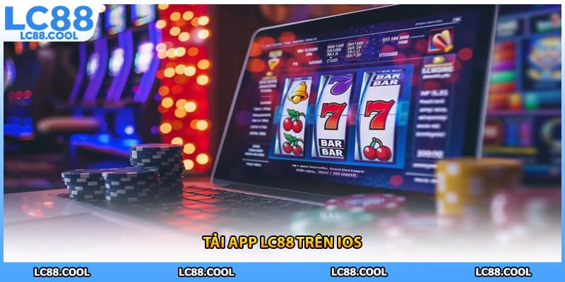 Tải app LC88 trên iOS