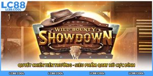 Quyết Chiến Tiền Thưởng - Siêu Phẩm Quay Hũ Cực Đỉnh